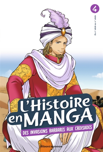 L'histoire en manga tome 4- D'Attila à Guillaume le Conquérant - De l'empire romain à l'empire byzantin