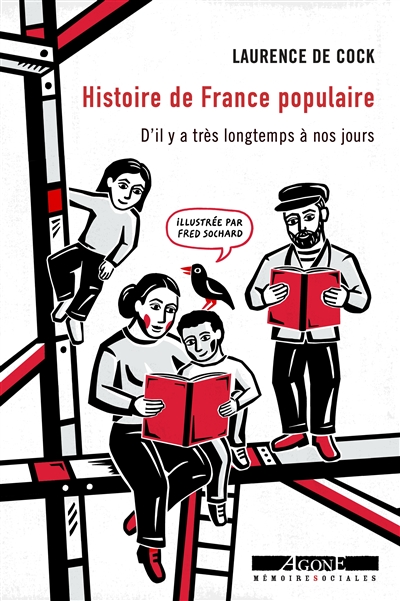 Histoire de France populaire: d'il y a très longtemps à nos jours