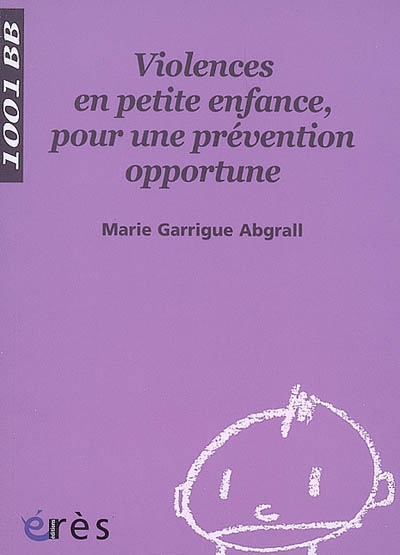 1001 BB 087 - Violences en petite enfance, pour une prévention opportune