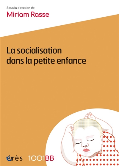 1001 BB 166 - La socialisation dans la petite enfance