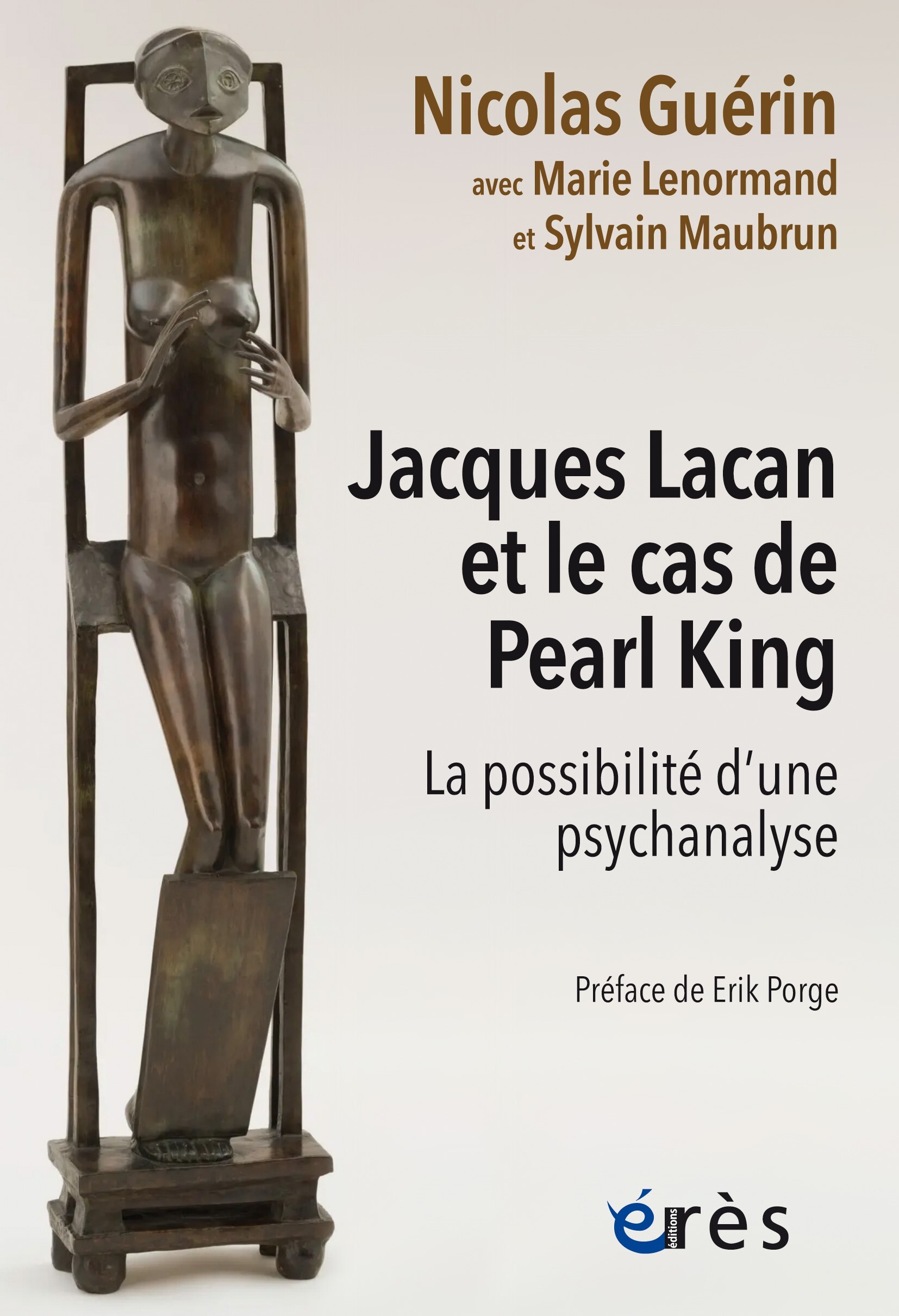 Jacques Lacan et le cas de Pearl King: la possibilité d'une psychanalyse