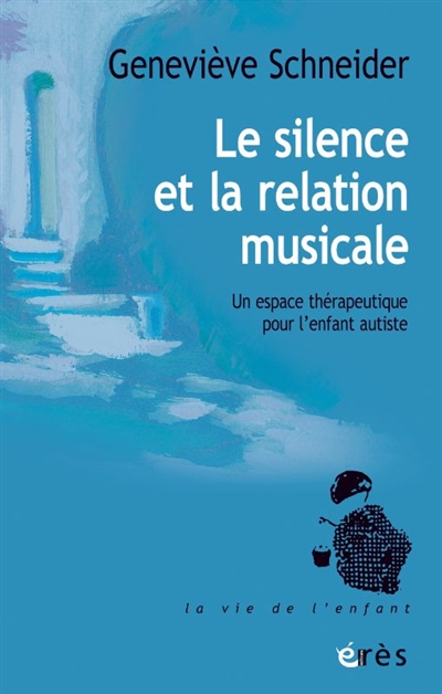 Le silence et la relation musicale: un espace thérapeutique pour l'enfant autiste