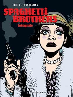 Spaghetti brothers: intégrale