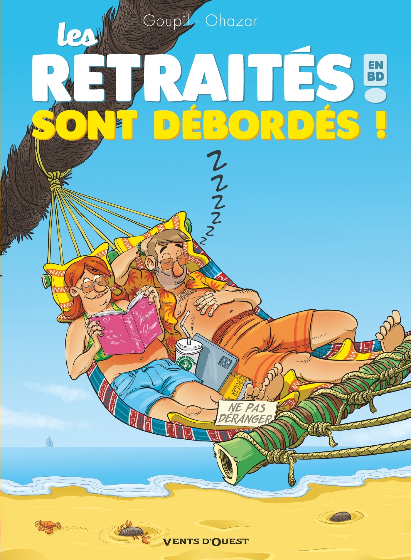 Les Retraités en BD - Tome 04 - Les retraités sont débordés!