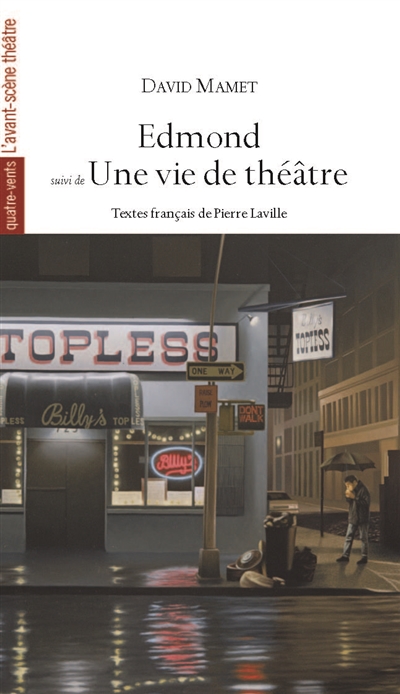 Edmond. Une vie de théâtre. A life in theatre