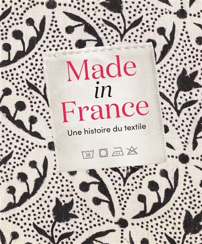 Made in France: une histoire de textile