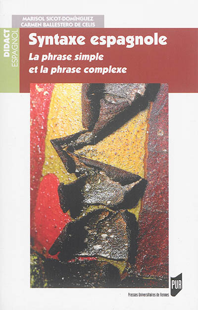 Syntaxe espagnole: la phrase simple et la phrase complexe