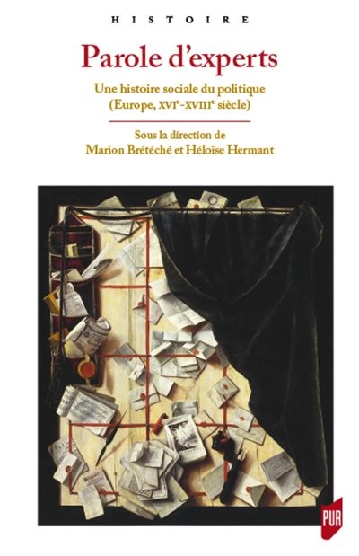 Parole d'experts: une histoire sociale du politique (Europe, XVIe-XVIIIe siècle)