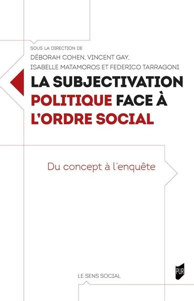 La subjectivation politique face à l'ordre social: du concept à l'enquête
