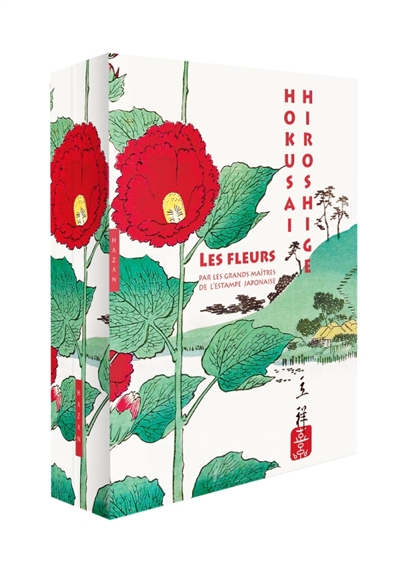 Les fleurs par les grands maîtres de l'estampe japonaise: Hokusai, Hiroshige