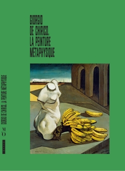 Giorgio de Chirico: la peinture métaphysique: exposition, Paris, Musée de l'Orangerie, du 16 septembre au 14 décembre 2020