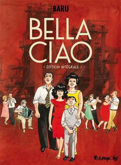 Bella ciao: édition intégrale