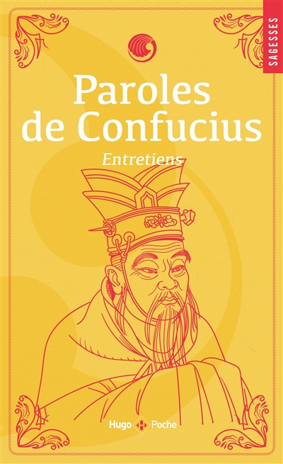 Pensées de Confucius: entretiens