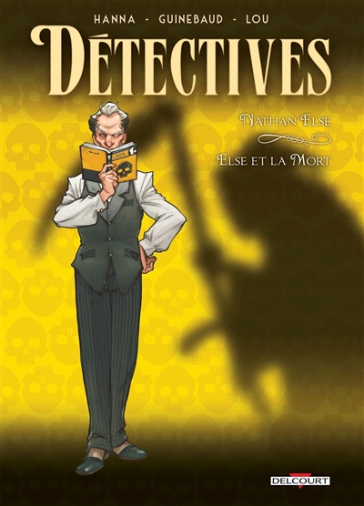 Détectives. Vol. 7. Nathan Else: Else et la mort