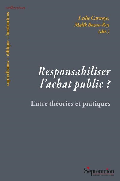 Responsabiliser l'achat public?: entre théories et pratiques