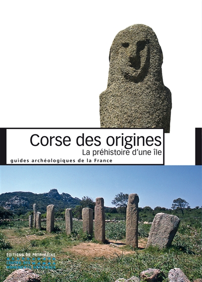 Corse des origines: la préhistoire d'une île