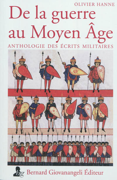 De la guerre au Moyen Age: anthologie des écrits militaires