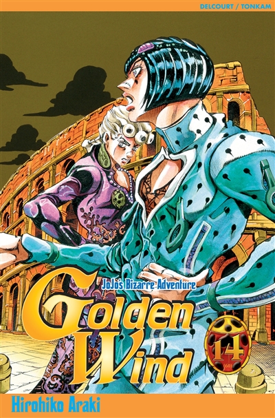 Golden wind: Jojo's bizarre adventure. Vol. 14