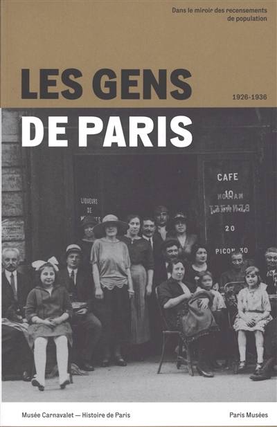 Les gens de Paris: 1926-1936: dans le miroir des recensements de population