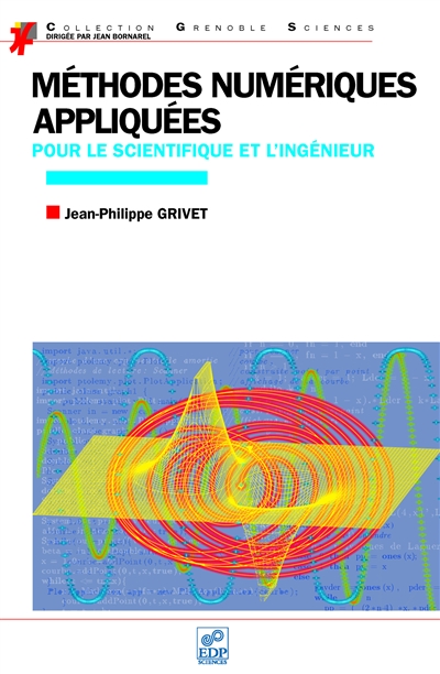Méthodes numériques appliquées pour le scientifique et l'ingénieur (edition 2009) - Edition 2013
