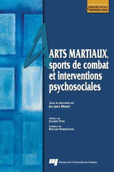 Arts martiaux sports de combat et interventions psychosocial