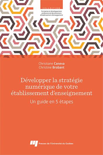 Développer la stratégie numérique de votre établissement d'enseignement: Un guide en 5 étapes
