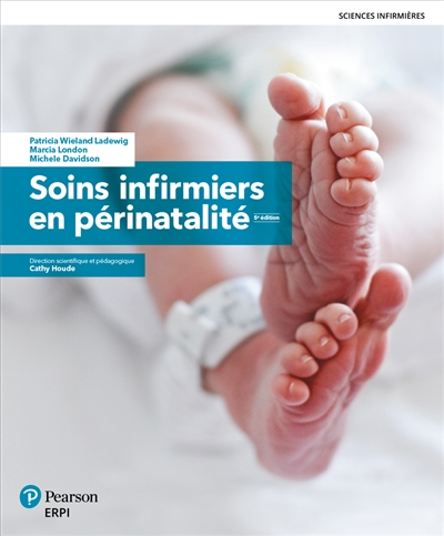 Soins infirmiers en périnatalité - 5e édition - Manuel + Cahier + version numérique 5 ans