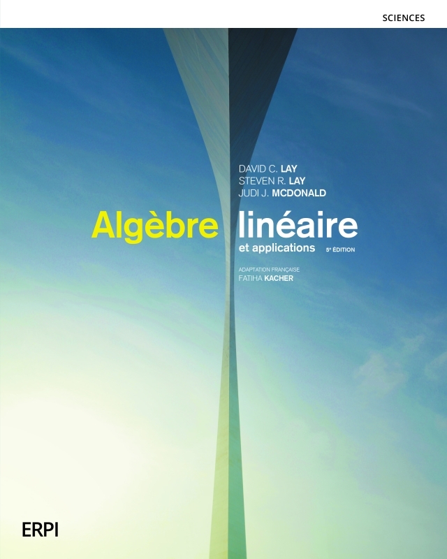 Algèbre linéaire et ses applications - 5e édition - Manuel + version numérique 1 an