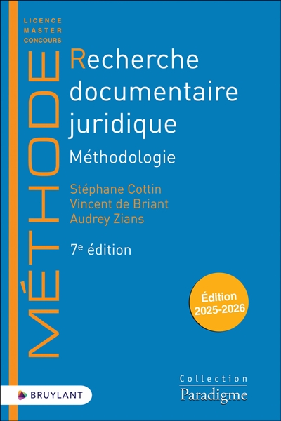 Recherche documentaire juridique: méthodologie: édition 2025-2026