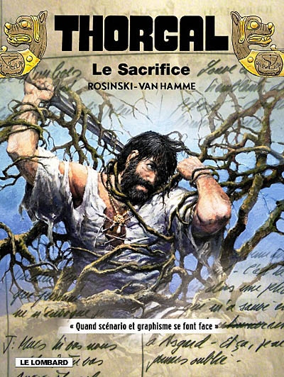 Thorgal. Vol. 29 bis. Le sacrifice: quand scénario et graphisme se font face