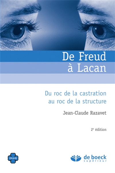 De Freud à Lacan: du roc de la castration au roc de la structure