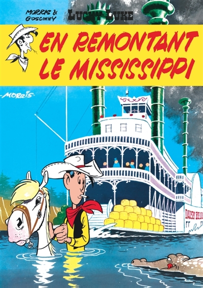 Lucky Luke - Tome 16 - En remontant le Mississippi