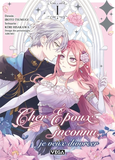 Cher époux inconnu, je veux divorcer - Tome 1