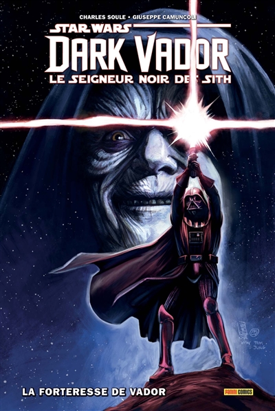 Star Wars: Dark Vador: le seigneur noir des Sith. Vol. 2. La forteresse de Vador