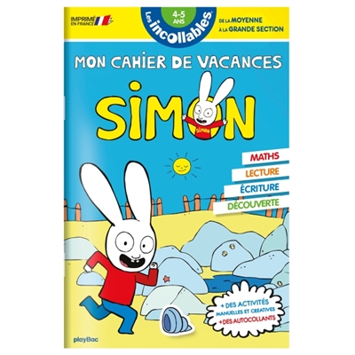 Mon cahier de vacances Simon: de la moyenne à la grande section, 4-5 ans: maths, lecture, écriture, découverte