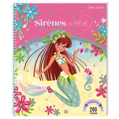 Sirènes de rêve: carnet créatif