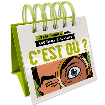 C'est où?: 365 lieux à deviner: le calendrier quiz