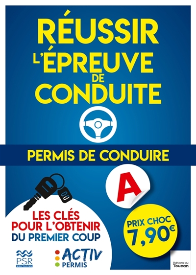 Permis de conduire: réussir l'épreuve de conduite: les clés pour l'obtenir du premier coup