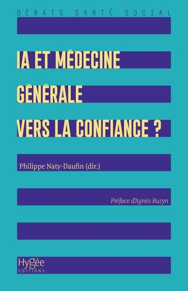 IA et médecine générale: vers la confiance?