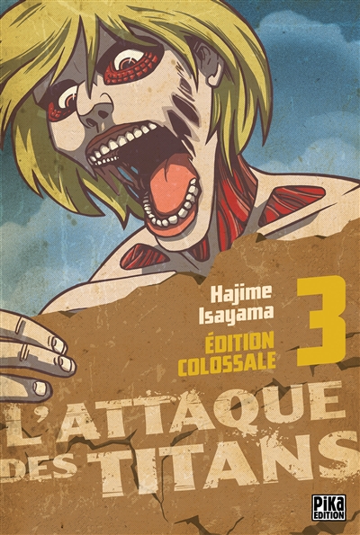 L'Attaque des Titans Edition Colossale T03
