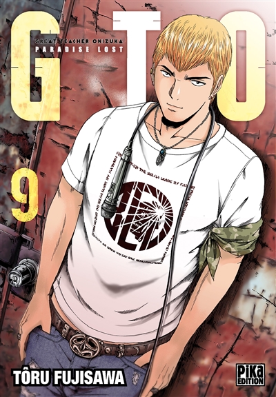 GTO (Great teacher Onizuka): paradise lost. Vol. 9