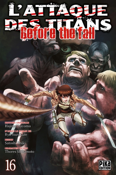 L'attaque des titans: before the fall. Vol. 16