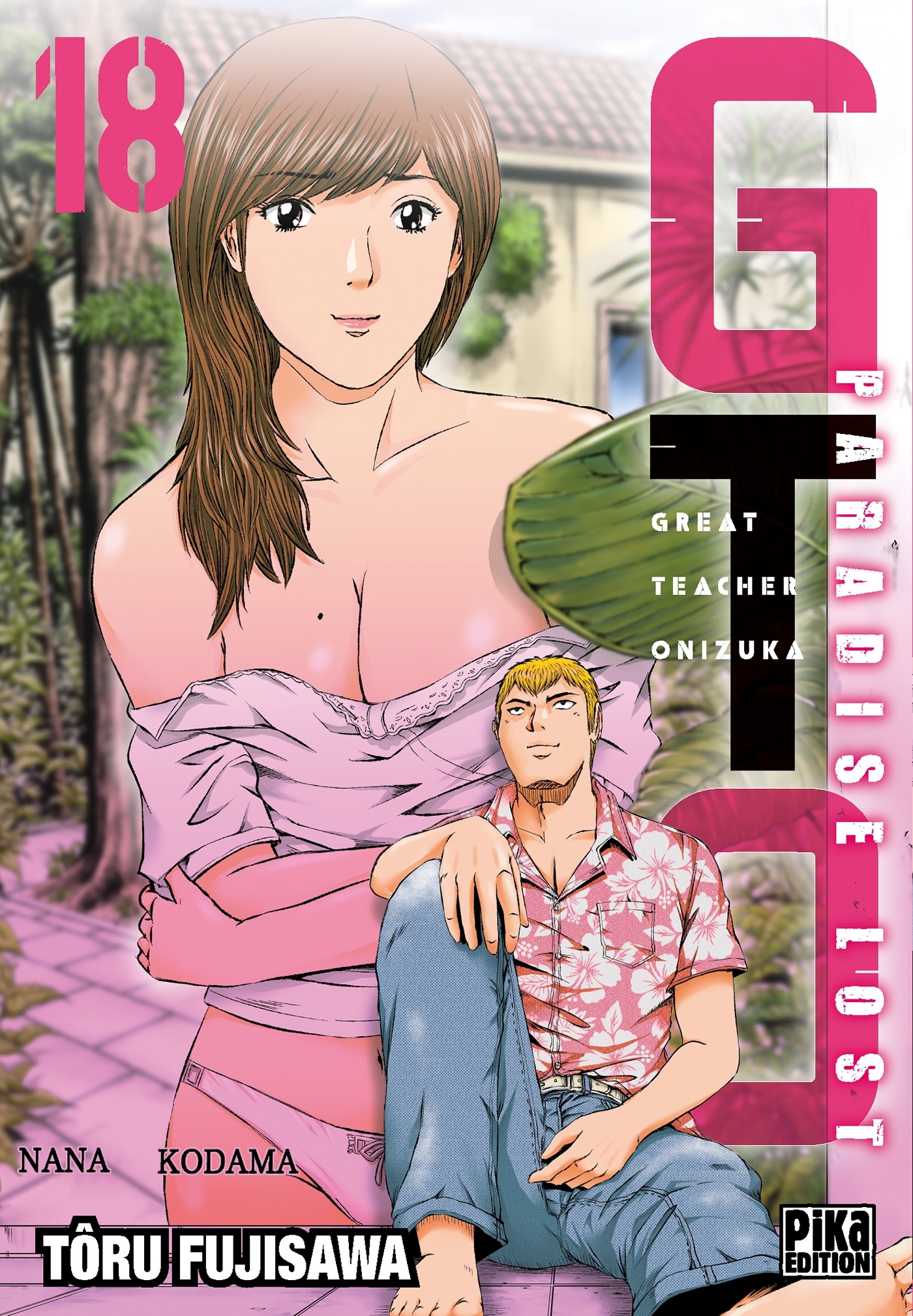 GTO (Great teacher Onizuka): paradise lost. Vol. 18