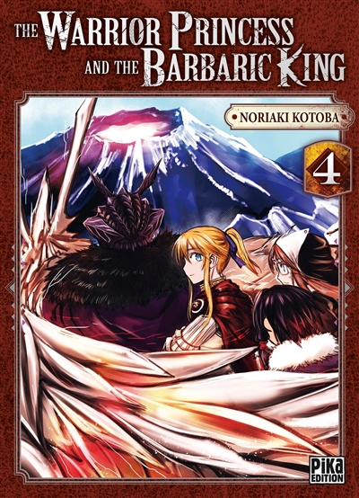 The warrior princess and the barbaric king. Vol. 4