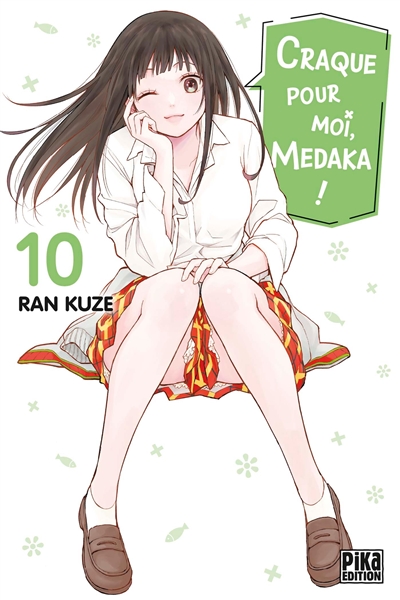 Craque pour moi, Medaka!. Vol. 10