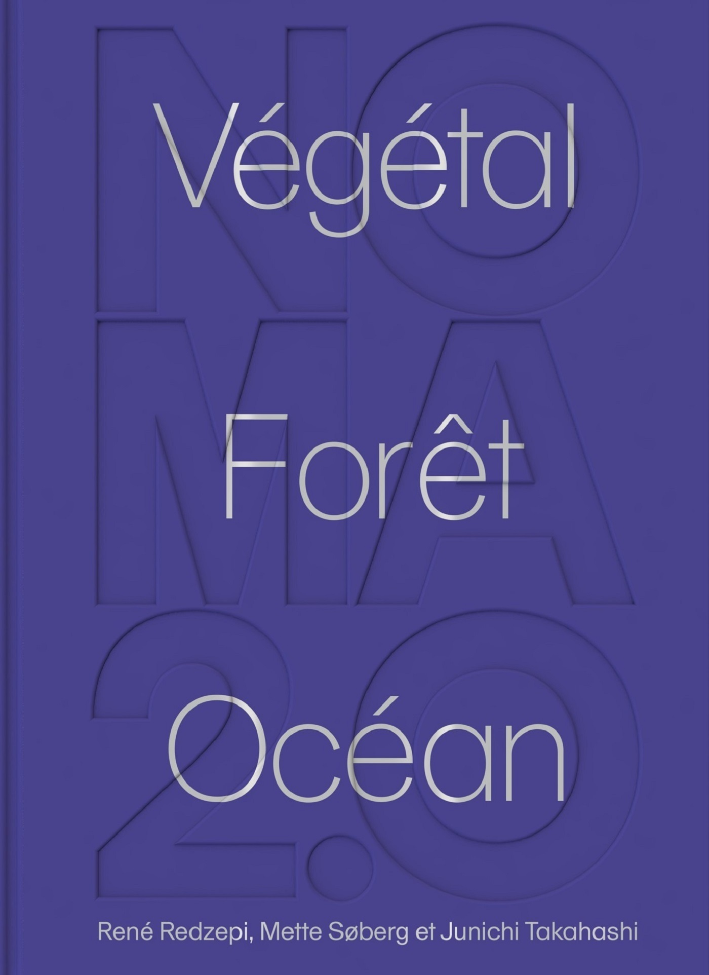 Noma 2.0: végétal, forêt, océan