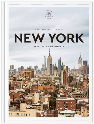 New York: petit atlas hédoniste