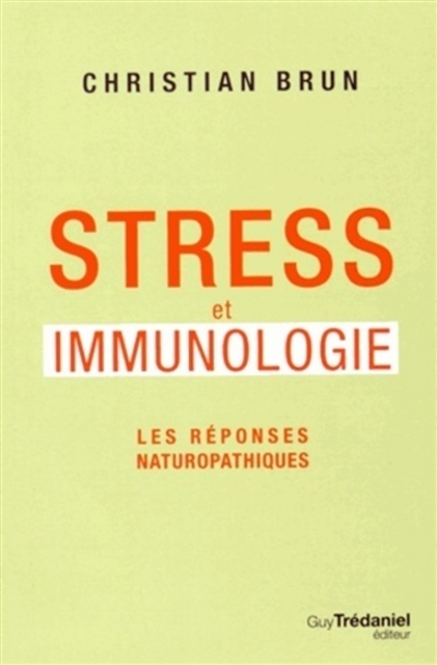 Stress et immunologie: les réponses naturopathiques