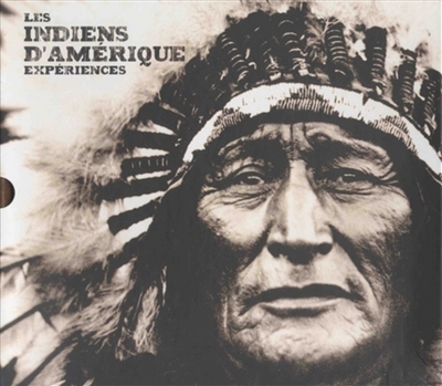 Les Indiens d'Amérique: expériences