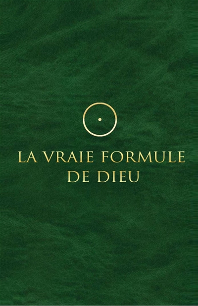 La vraie formule de Dieu: pour les anges des villes et autres esprits libres!
